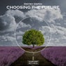 Choosing The Future