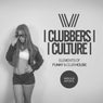 Clubbers Culture: Elements Of Funky & Club House