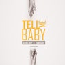 Tell Me Baby (Extended Mix)