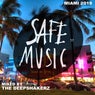 Safe Miami 2019 (Mixed By The Deepshakerz)