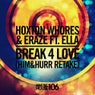 Break 4 Love Feat Ella