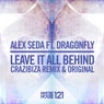 Leave It All Behind Feat Dragonfly