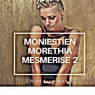 Morethia Mesmerise 2 Give All I Give