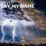 Say My Name