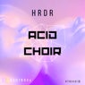 Acid Choir