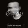 Leaving Me / Falling EP