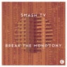 Break The Monotony