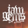 Dim Kingdom