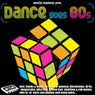 Mental Madness Pres. Dance Goes 80s Vol. 1