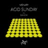 Acid Sunday
