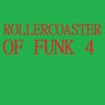 Rollercoaster of Funk 4