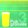 Pub Grooves Vol.3