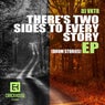 There's Two Sides To Every Story EP: Drum Stories