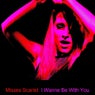 I Wanna Be with You - Single