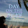 Day on the Beach, Vol. 1 (Chilled House Music)