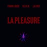 LA Pleasure (Sped Up)