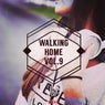 Walking Home, Vol. 9