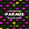 Tech House Parade, Vol. 7 (Ibiza Island Of Tech House)