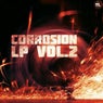 Corrosion LP, Vol. 2