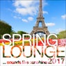 Spring Lounge 2017 - Chill Sounds Like Sunshine