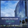 Metropolitan House: Barcelona, Vol. 4