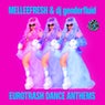 Eurotrash Dance Anthems