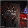 Love Is Found