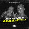 Ouvindo Halc DJ
