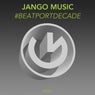 Jango Music #BeatportDecade House