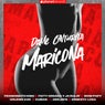 Dame Cinturita Maricona - Prod. by Roberto Ferrante, Ernesto Losa