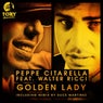 Golden Lady (Incl. Remix By Duce Martinez & Big Moses)