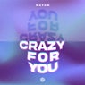 Crazy For You (Extended Mix)