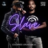 Slave (5th Anniversary Remixes)