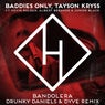 Bandolera (Drunky Daniels & Dyve Extended Mix)