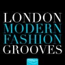 London Modern Fashion Grooves