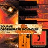Degenerate Moving EP
