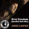 Over Freedom (Soulful Dub Mix)