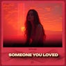 Someone You Loved
