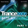 Trance 2008 - The Best Tunes In The Mix: Trance Yearmix, Part 1 - WW Excl US CAN
