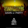 Dawn of Party