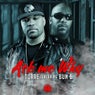 Ask Me Why (feat. Bun B)