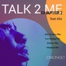 Talk To Me Chapter 2