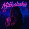 Milkshake - Dallic Remix