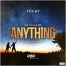 Anything (House Mixes)