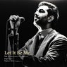 Let It Be Me