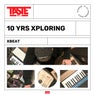 10 Yrs Xploring