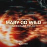 Mary Go Wild (Firebeatz Remix) [Extended Mix]