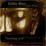 Eddie Bitz Feat. Trox - Missing You