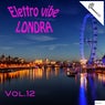 Elettro Vibe Londra, Vol. 12