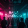 Baila en Silencio